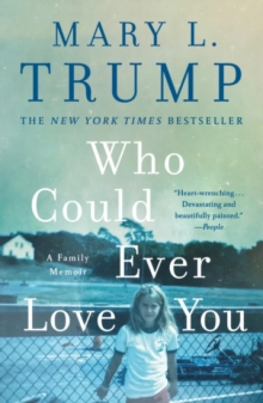 Image of Who Could Ever Love You. Paperback. By Mary L Trump Books