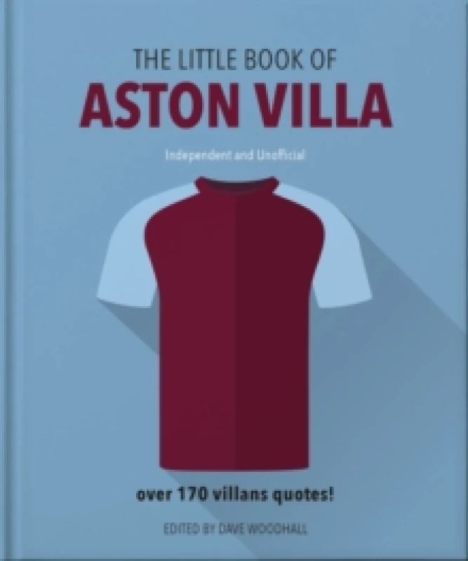 Image of The Little Book of Aston Villa. Hardback Books