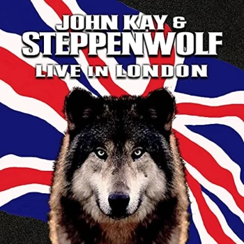 Image of John Kay & Steppenwolf - Live in London CD