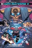 Image of tales from the dc dark multiverse ii
