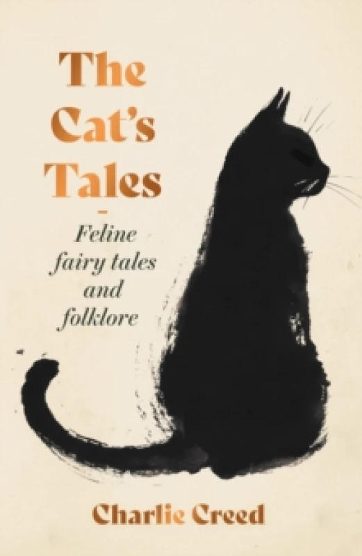 Image of The Cat's Tales : Feline Fairy Tales and Folklore Hardback