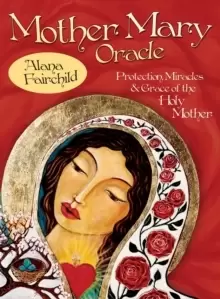 Image of Mother Mary Oracle : Protection Miracles & Grace of the Holy Mother