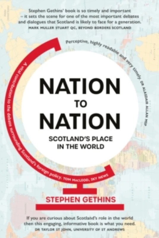 Image of Nation to Nation : Scotland's Place in the World [Revised Edition] Paperback / softback