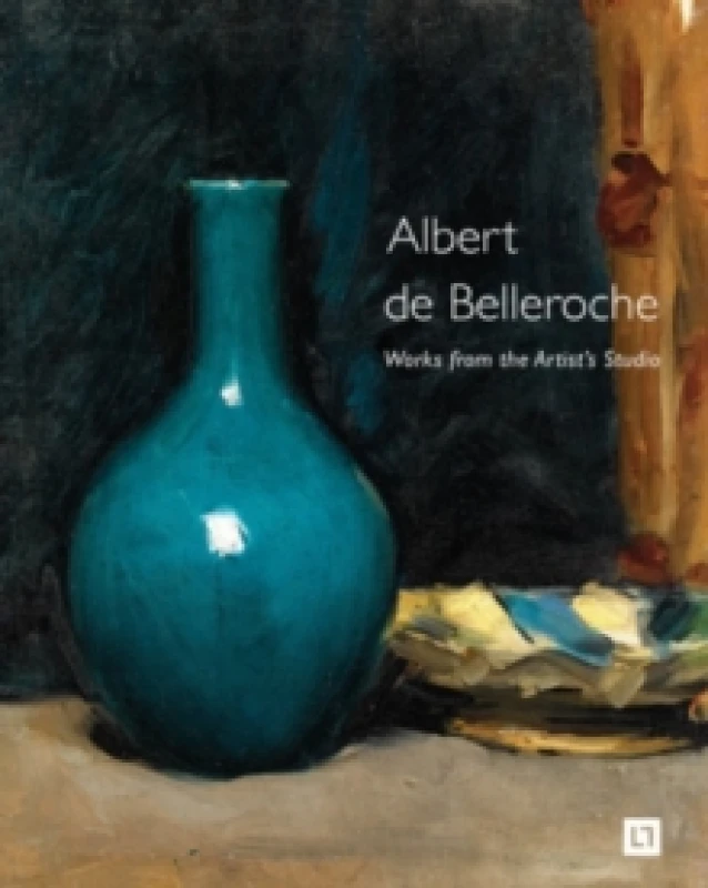 Image of Albert de Belleroche - Works from the Artists Studio & Catalogue Raisonne of the Lithographic Work Hardback