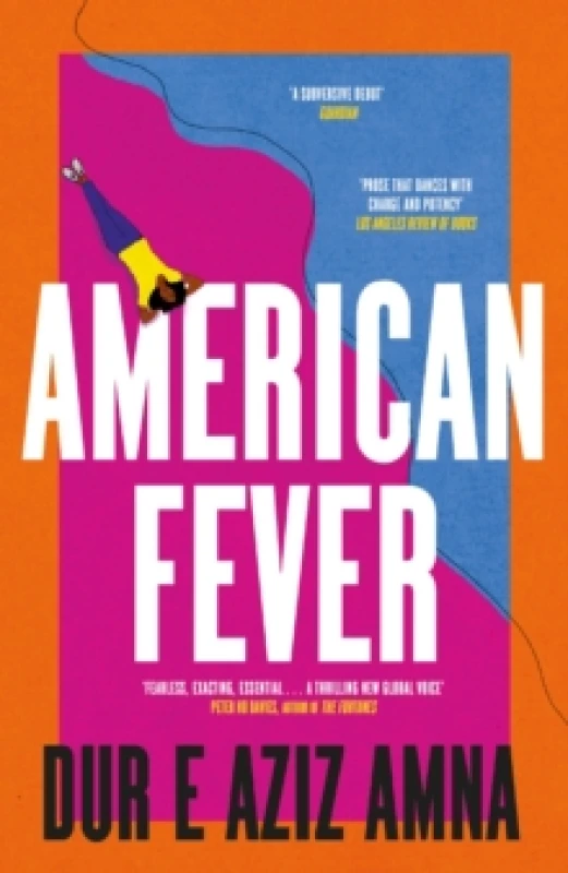 Image of American Fever : The sharp and spiky debut novel from the winner of the Financial Times Essay Prize Paperback / softback
