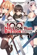 Image of i kept pressing the 100 million year button and came out on top vol 1 the u