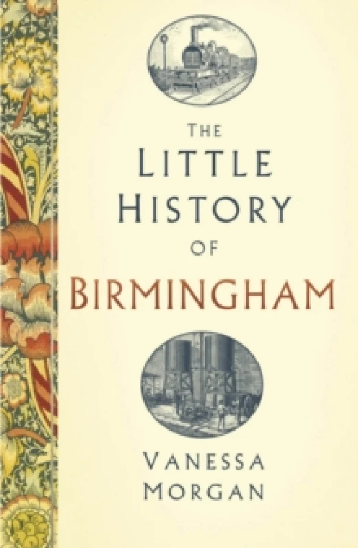 Image of The Little History of Birmingham Hardback