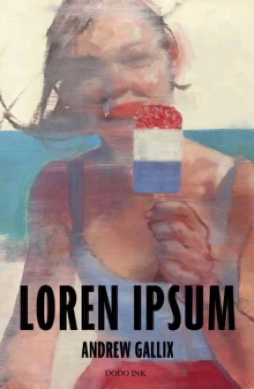 Image of Loren Ipsum. Paperback. By Andrew Gallix Books