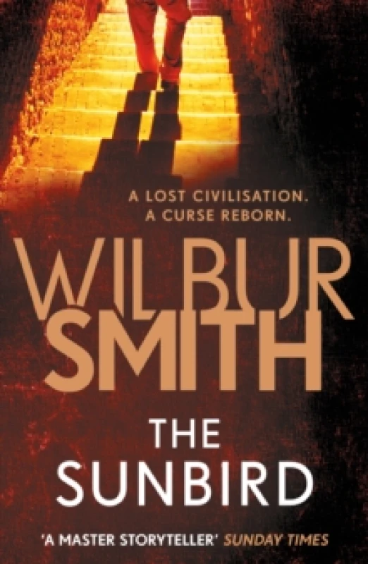 Image of The Sunbird : A defining archaeological thriller from the master of adventure, Wilbur Smith Paperback / softback
