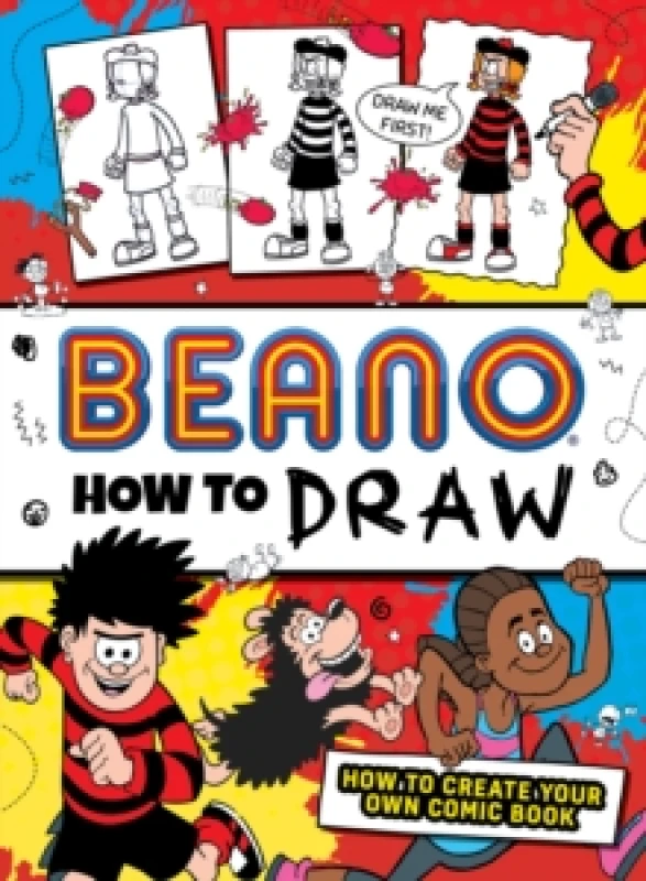 Image of Beano How to Draw : How to Create Your Own Comic Book Paperback / softback