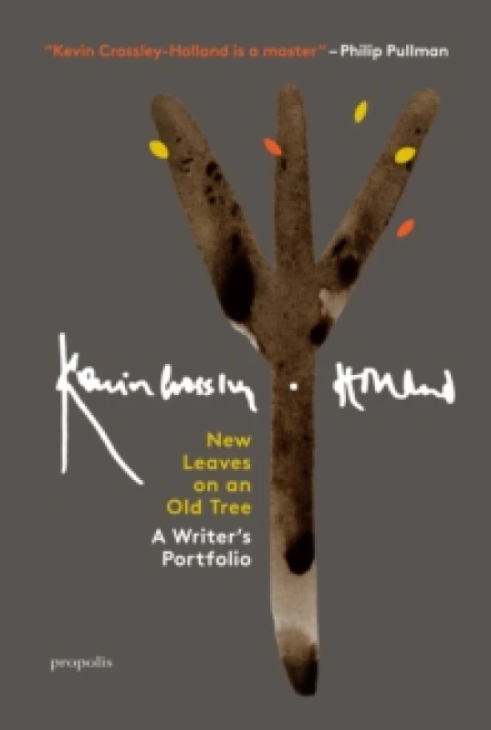 Image of New Leaves On An Old Tree : A Writer's Portfolio Hardback