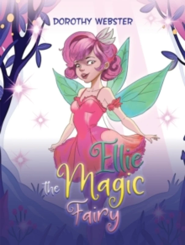 Image of Ellie the Magic Fairy. Paperback. By Dorothy Webster Books