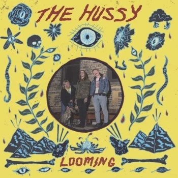 Image of Hussy - Looming Vinyl