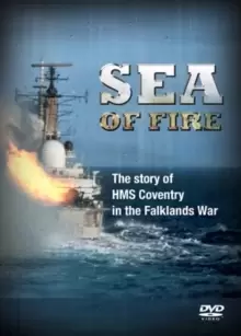 Image of Sea of Fire - The Sinking of HMS Coventry