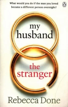 Image of My Husband the Stranger by Rebecca Done Paperback