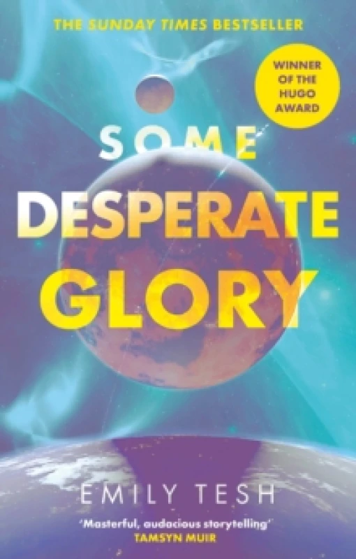 Image of Some Desperate Glory. Paperback. By Emily Tesh Books