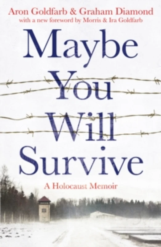 Image of Maybe You Will Survive : A Holocaust Memoir Paperback / softback