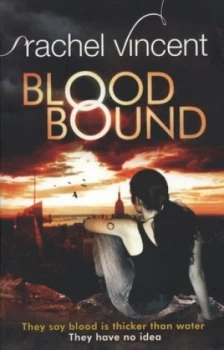Image of Blood Bound by Rachel Vincent Paperback