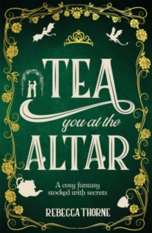 Image of Tea You at the Altar. Hardback. By Rebecca Thorne Books