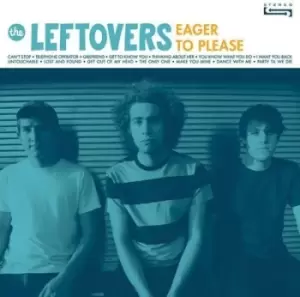 Image of Eager to Please by The Leftovers CD Album
