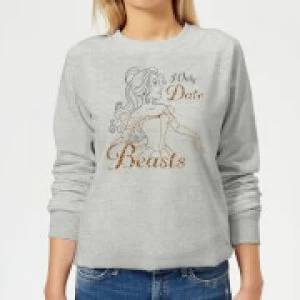 Image of Disney Beauty And The Beast Princess Belle I Only Date Beasts Womens Sweatshirt - Grey - XL