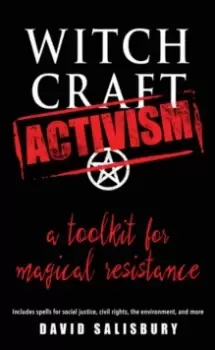 Image of Witchcraft Activism : A Toolkit for Magical Resistance