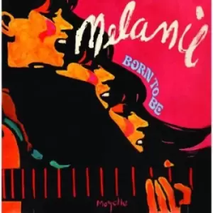 Image of Born to Be by Melanie CD Album