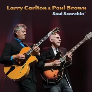 Image of Soul Searchin by Larry Carlton & Paul Brown CD Album