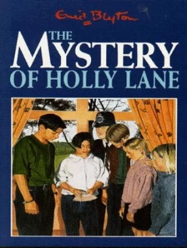 Image of Enid Blytons the Mystery of Holly Lane by Enid Blyton Book