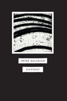 Image of Ziggurat by Peter Balakian Book