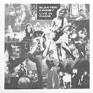 Image of Live in Paris by Sleater-Kinney Vinyl Album