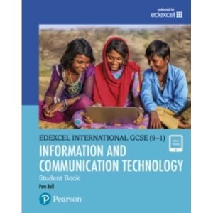 Image of Edexcel International GCSE (9-1) ICT Student Book by Peter Bell (Mixed media product, 2017)