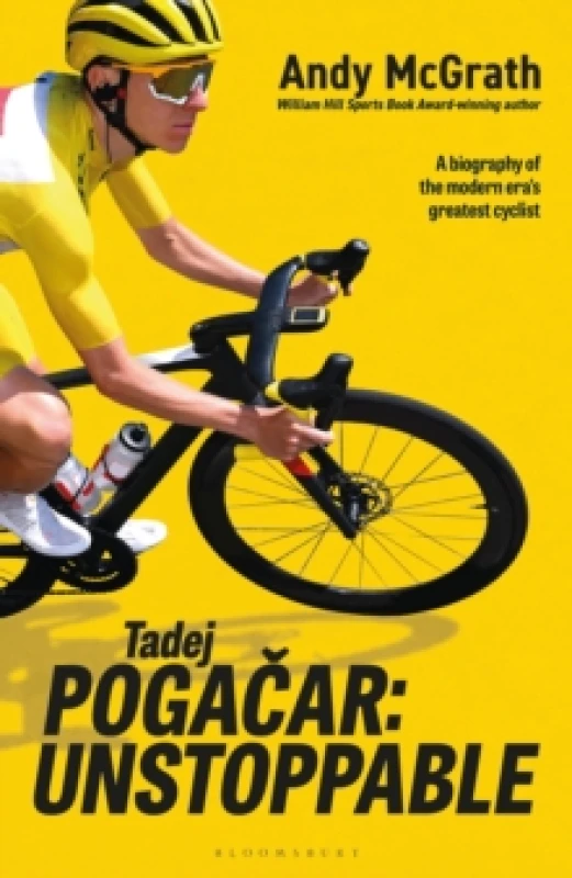 Image of Tadej Pogacar : Unstoppable Hardback