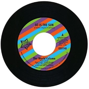Image of The World Column , Prince George - So Is the Sun Vinyl