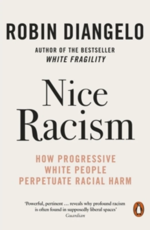 Image of Nice Racism. Paperback. By Robin DiAngelo Books