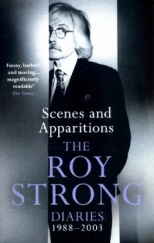 Image of Scenes and apparitions by Sir Roy Strong