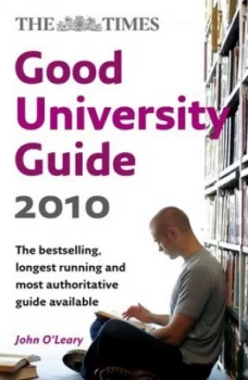 Image of The Times Good University Guide 2010 by John Oleary Book