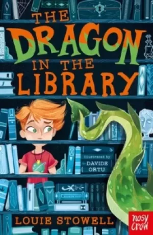 Image of The dragon in the library by Louie Stowell