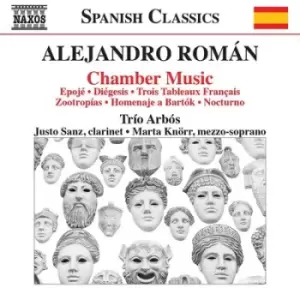 Image of Alejandro Roman Chamber Music by Alejandro Roman CD Album