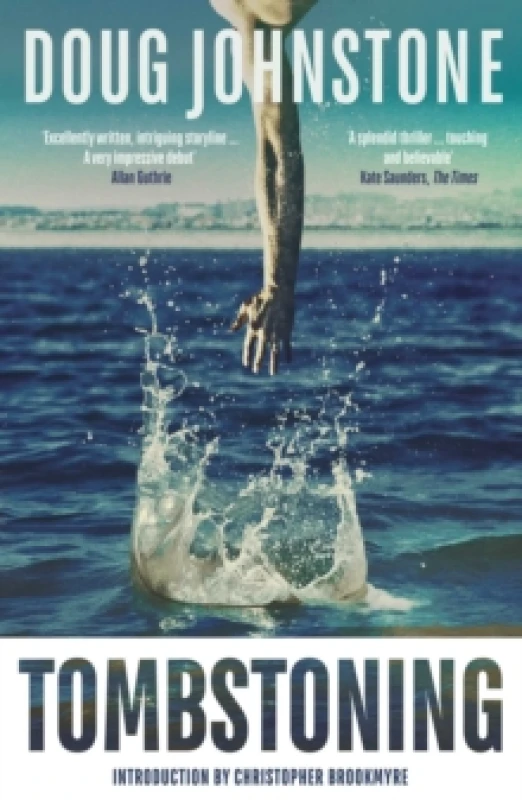 Image of Tombstoning : The darkly funny, gripping DEBUT mystery by one of Scotland's finest writers 20th Anniversary Edition Paperback / softback