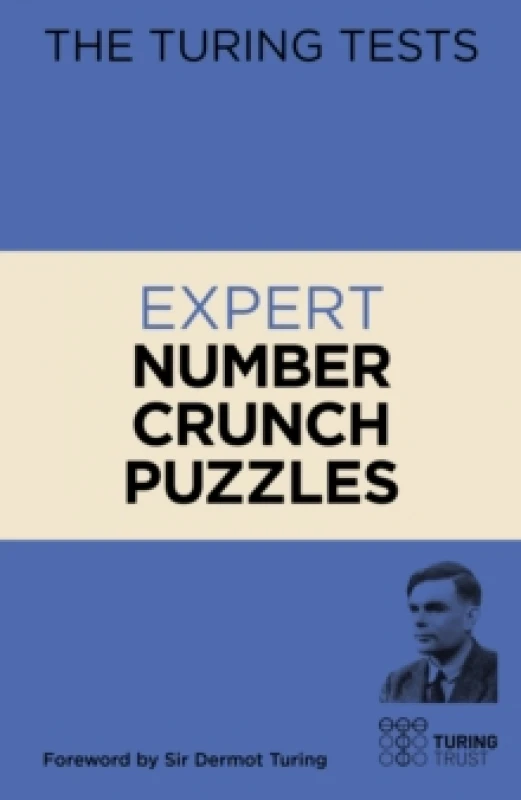 Image of The Turing Tests: Expert Number Crunch Puzzles Paperback / softback