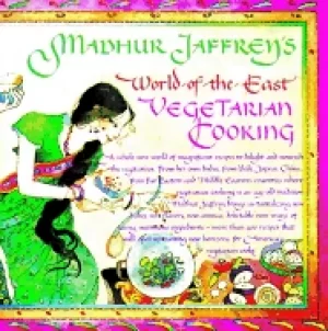 Image of madhur jaffreys world of the east vegetarian cooking a cookbook