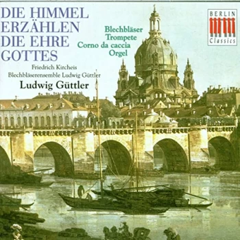 Image of Scheidt/Bach - Die Himmel Erzahlen Die Ehre Gottes (Guttler) CD