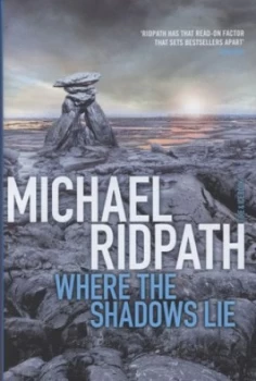 Image of Where the Shadows Lie by Michael Ridpath Hardback