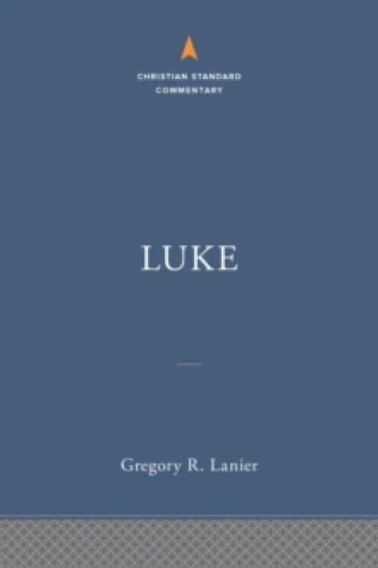 Image of Luke: The Christian Standard Commentary Hardback