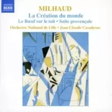 Image of La Creation Du Monde, Suite Provencale (Casadesus)