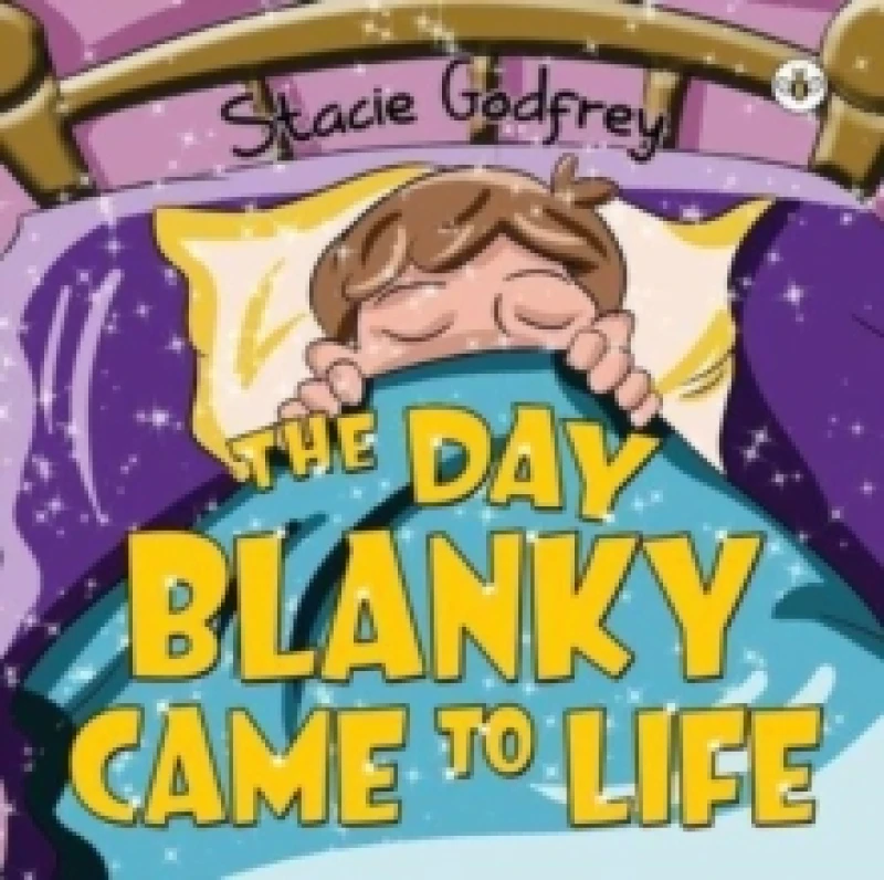 Image of The Day Blanky Came to Life Paperback / softback