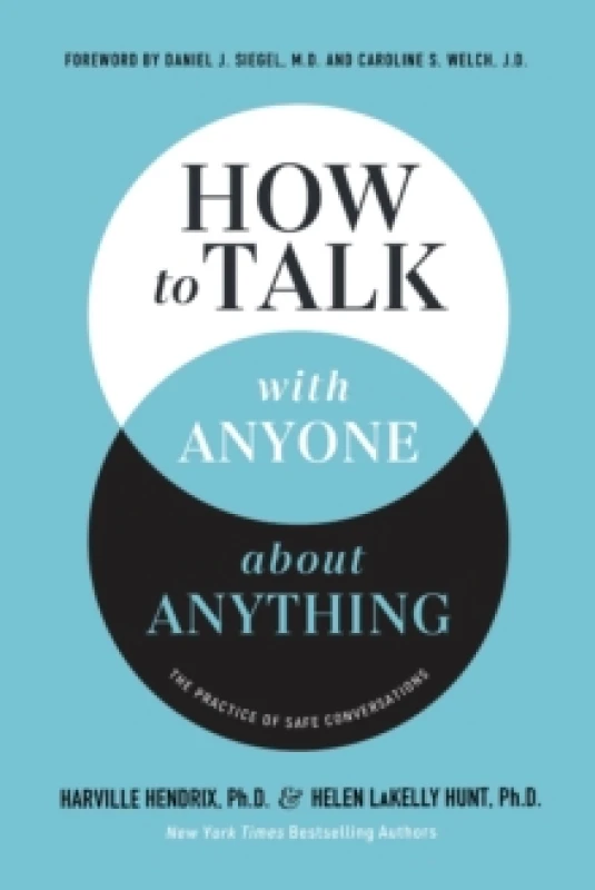 Image of How to Talk with Anyone about Anything : The Practice of Safe Conversations Paperback / softback