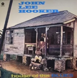Image of House of Blues by John Lee Hooker Vinyl Album