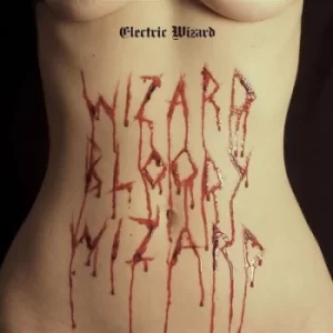 Image of Wizard Bloody Wizard by Electric Wizard Vinyl Album